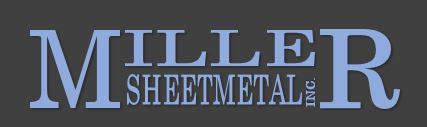 miller sheet metal bremerton wa|Miller Sheetmetal, Inc. Company Profile .